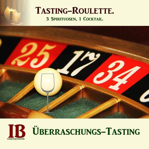Tasting-Roulette - Spirituosen- & Cocktail-Event Köln.